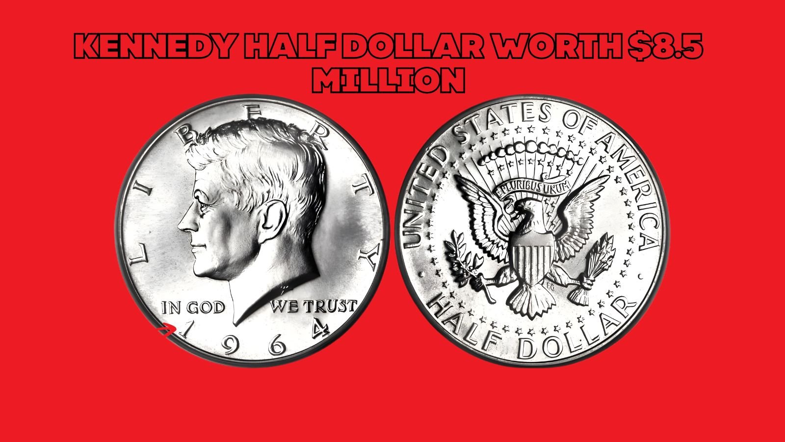 Kennedy Half Dollar Worth $8.5 Million
